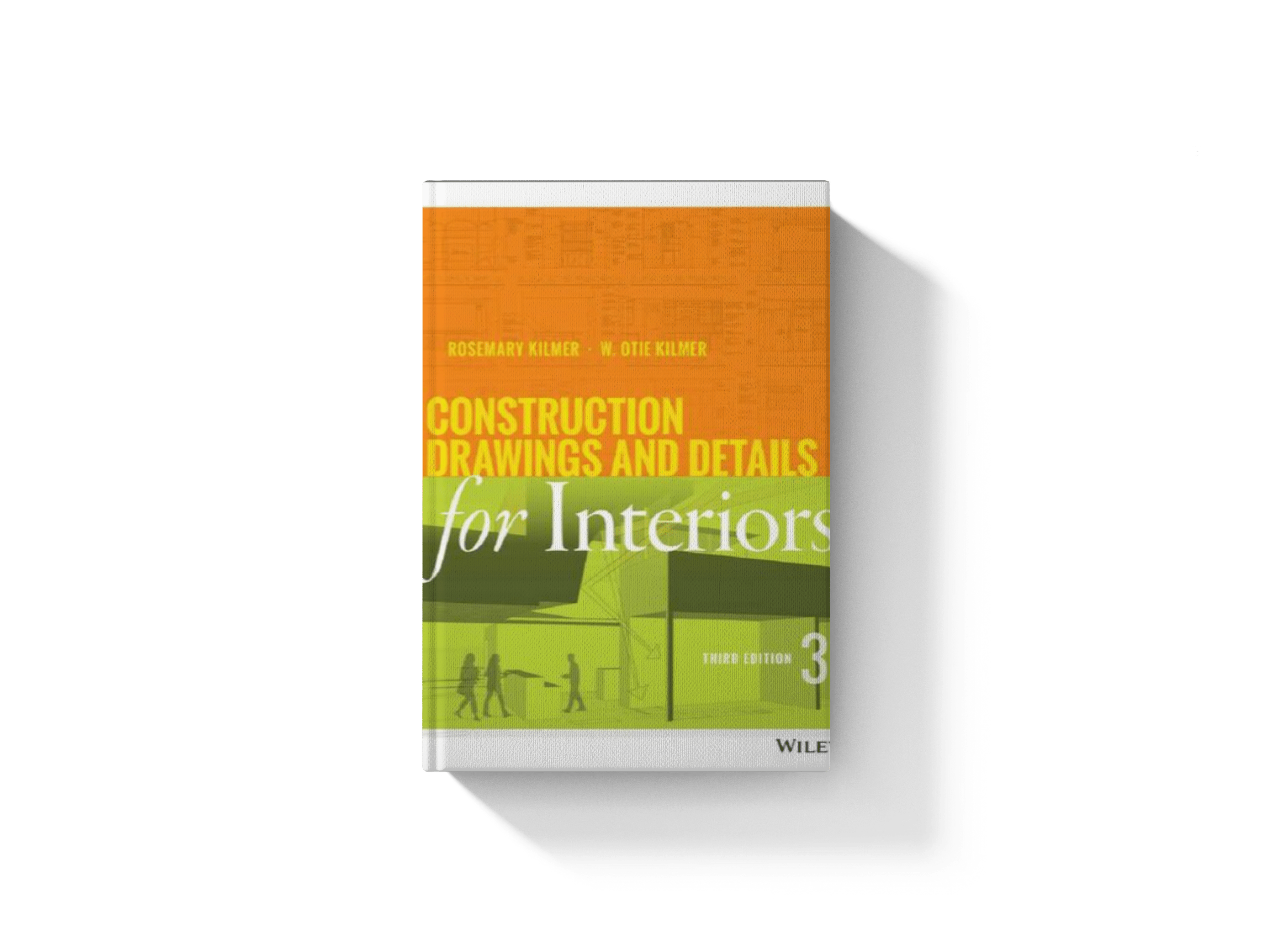 Construction Drawings and Details for Interiors 3rd Edition